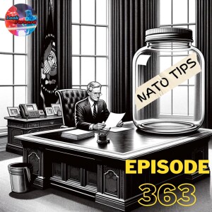 Episode 363: Global Defense Tip Jar (NATO, Taylor Swift, & Trump’s RNC Takeover)