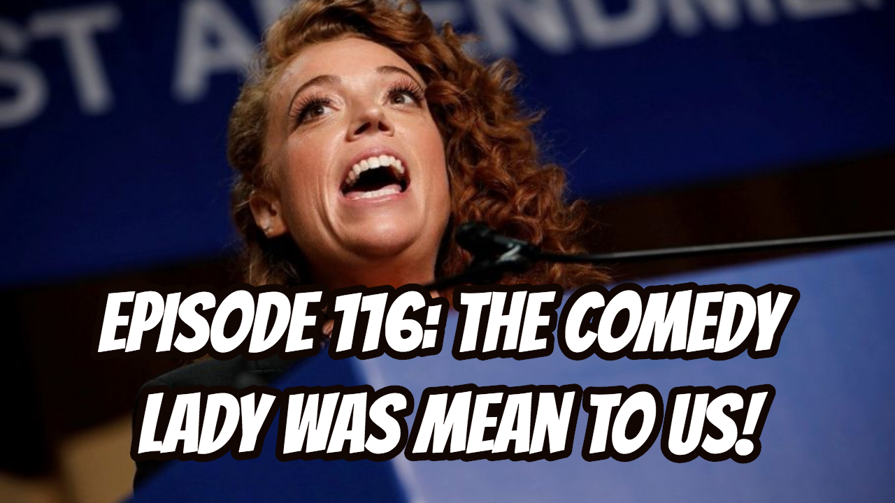 Look Forward - Ep116 - The Comedy Lady Was Mean to Us!