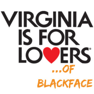Look Forward - Ep152: Virginia is for Lovers...of Blackface