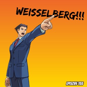 Look Forward - Ep155: WEISSELBERG!!!