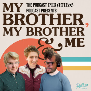 FEED DROP: The Podcast Pirating Podcast | MBMBaM 669: A Bonut Cumpy Town