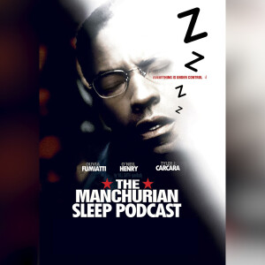 FEED DROP: The Manchurian Sleep Podcast | Protocol 220325: William