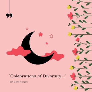 Celebrate Diversity in holiday events and traditions.