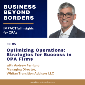 06 - Optimizing Operations: Strategies for Success in CPA Firms with ...