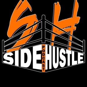 Side Hustle with AA and Kyle - WWE Draft recap + Tony Khan at the NFL Draft