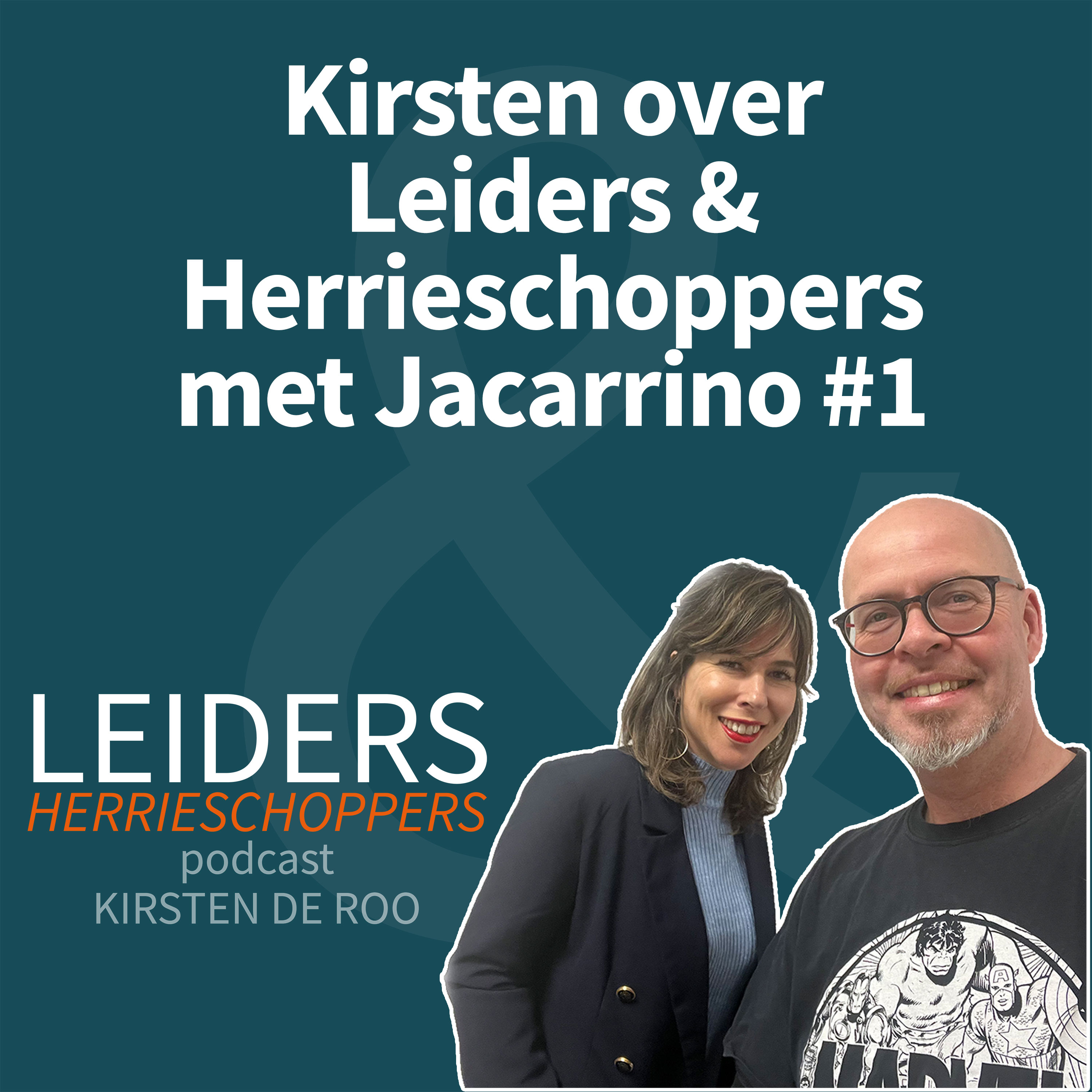 Leiders & Herrieschoppers - met Kirsten de Roo