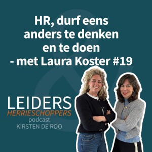 HR, durf eens anders te denken en te doen - met Laura Koster #19