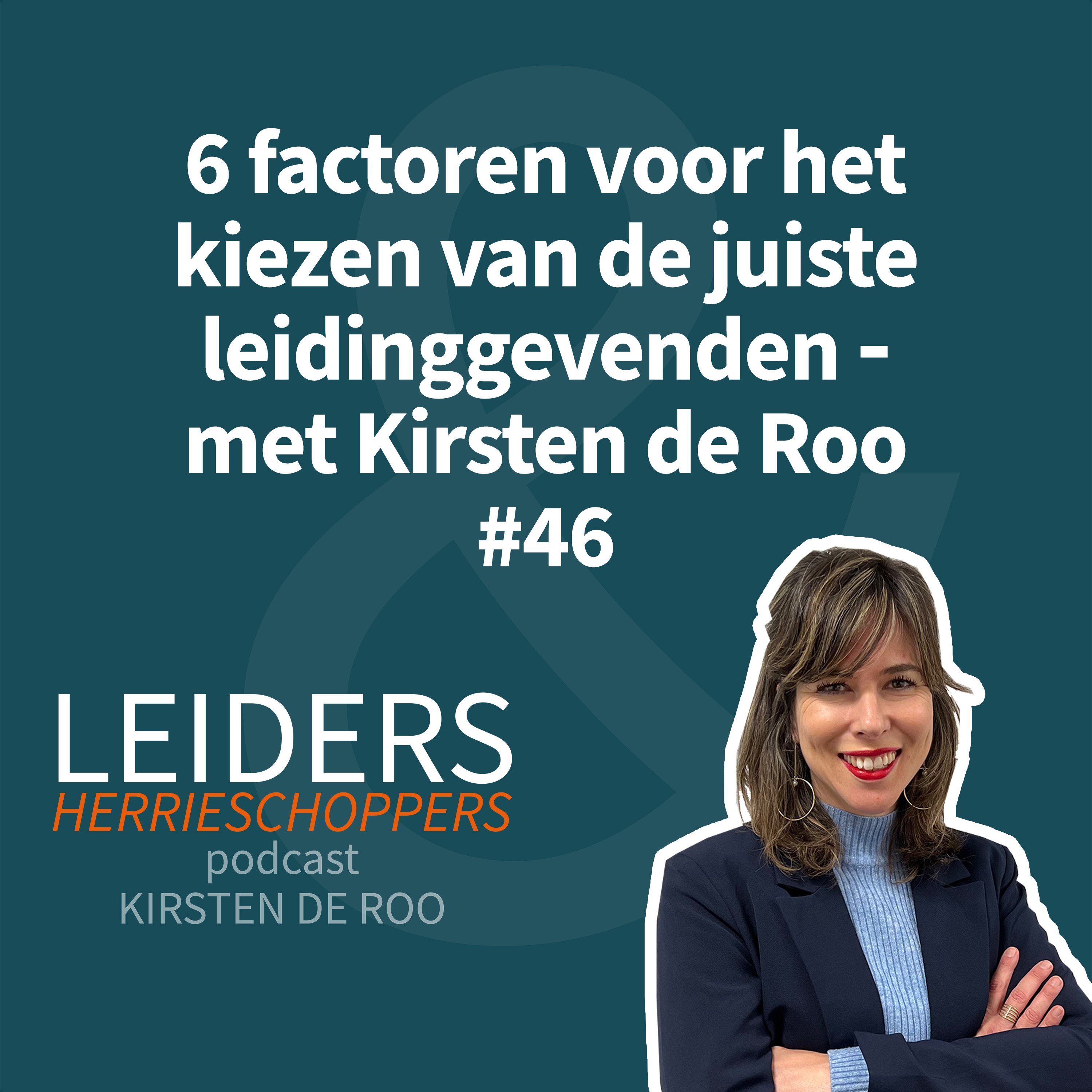 Leiders & Herrieschoppers - met Kirsten de Roo