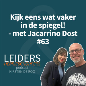 Kijk eens wat vaker in de spiegel - met Jacarrino Dost #63
