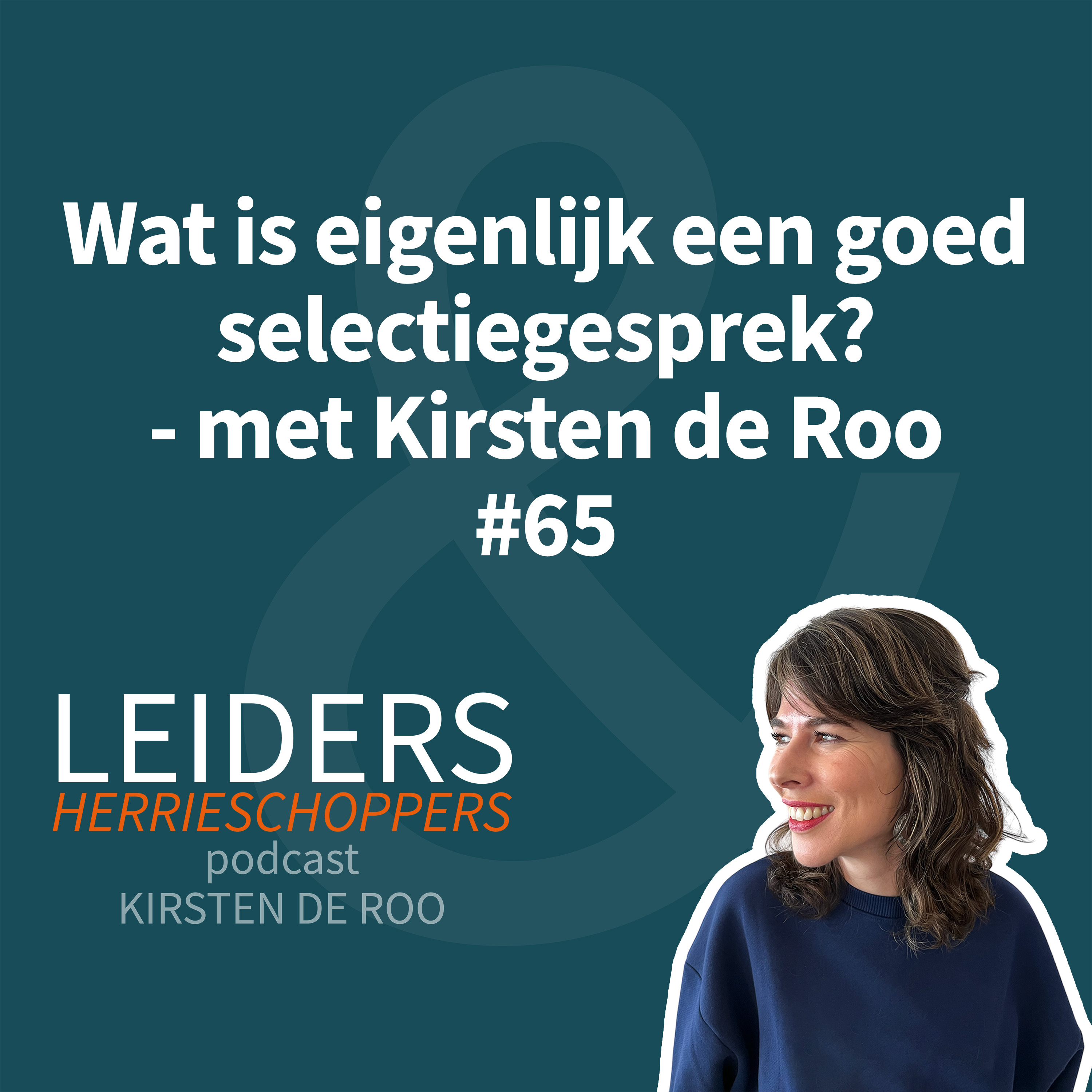 Leiders & Herrieschoppers - met Kirsten de Roo