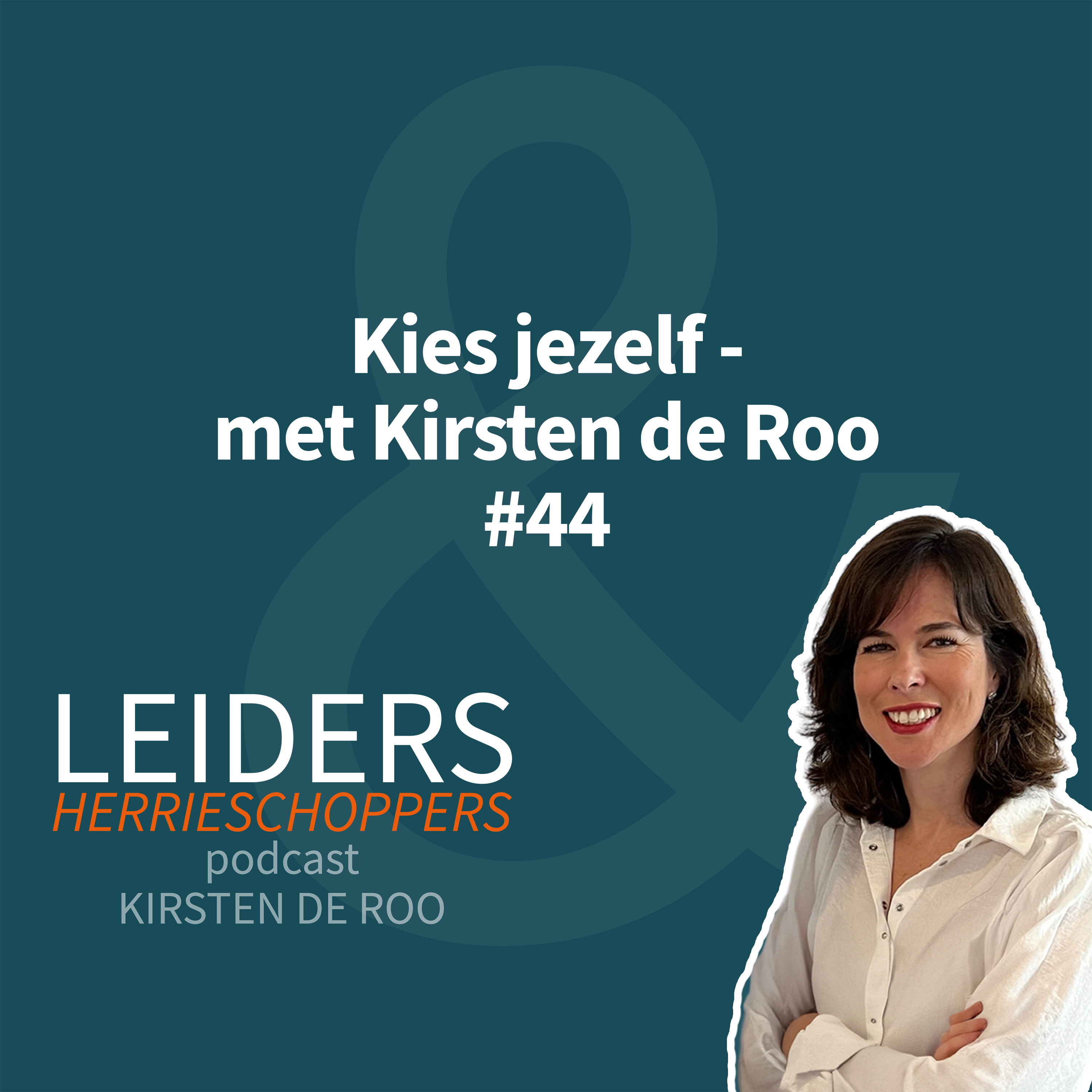 Leiders & Herrieschoppers - met Kirsten de Roo