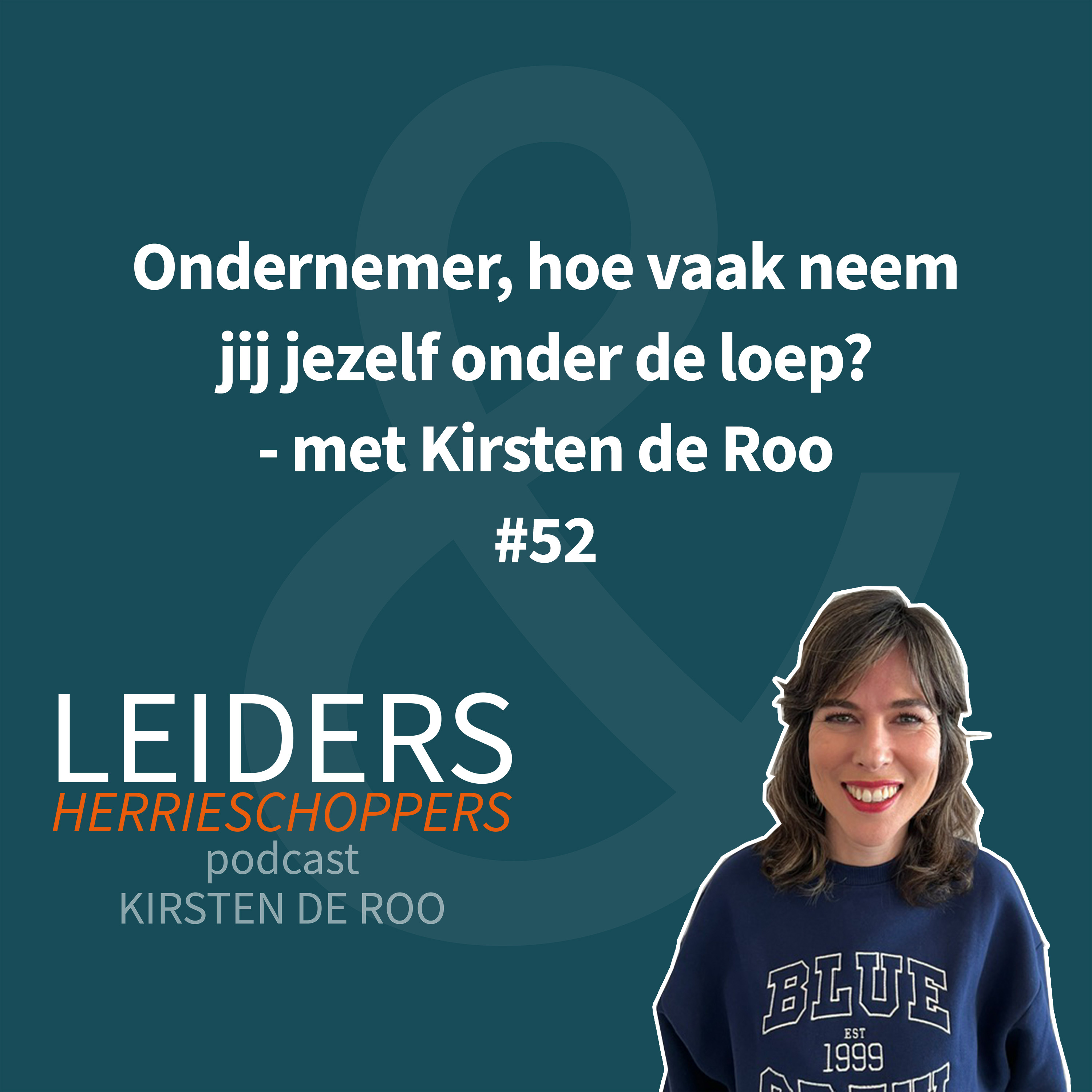 Leiders & Herrieschoppers - met Kirsten de Roo