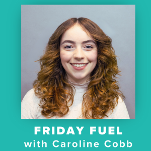 Friday Fuel with Caroline Cobb - Centering Social Media in Real Estate