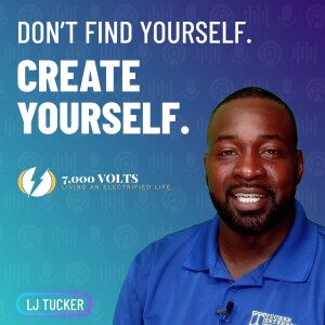 Episode 1 - Don't Find Yourself. Create Yourself.