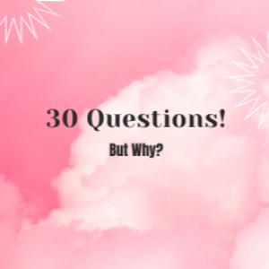 30 Questions... WITH FAITH!