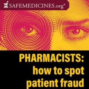 Pharmacists: How to spot a patient fraud