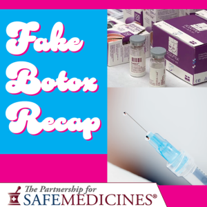 Fake Botox Recap