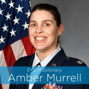 Special Interview with 5+5 Missionary Amber Murrell