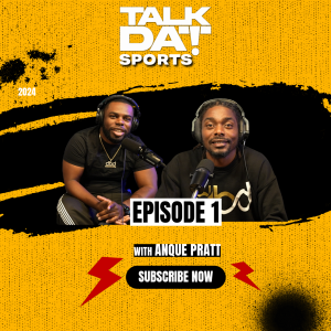 Talk Dat Sports | Deep Dive Into the World of Sports