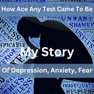 My Story of Depression, Anxiety and Fear