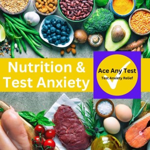 Nutrition and Test Anxiety