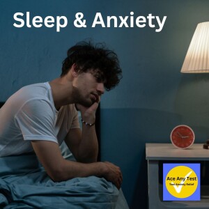 How Anxiety Affects Your Sleep
