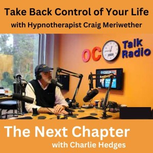 Take Back Control of Your Life with Craig Meriwether