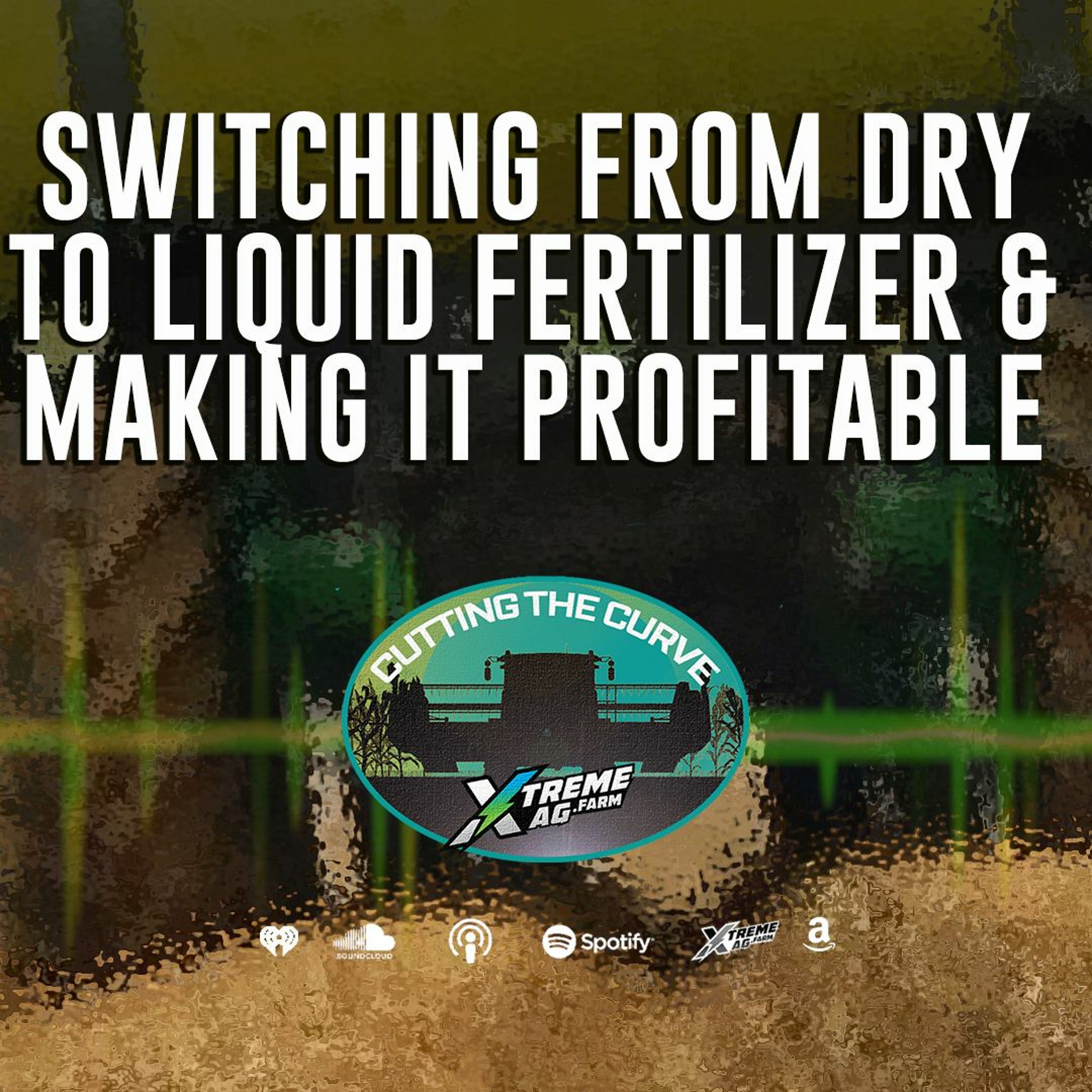 Switching From a Dry Fertilizer Program to Liquid & Making It Profitable