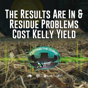 The Results Are In and Residue Cost Kelly Yield