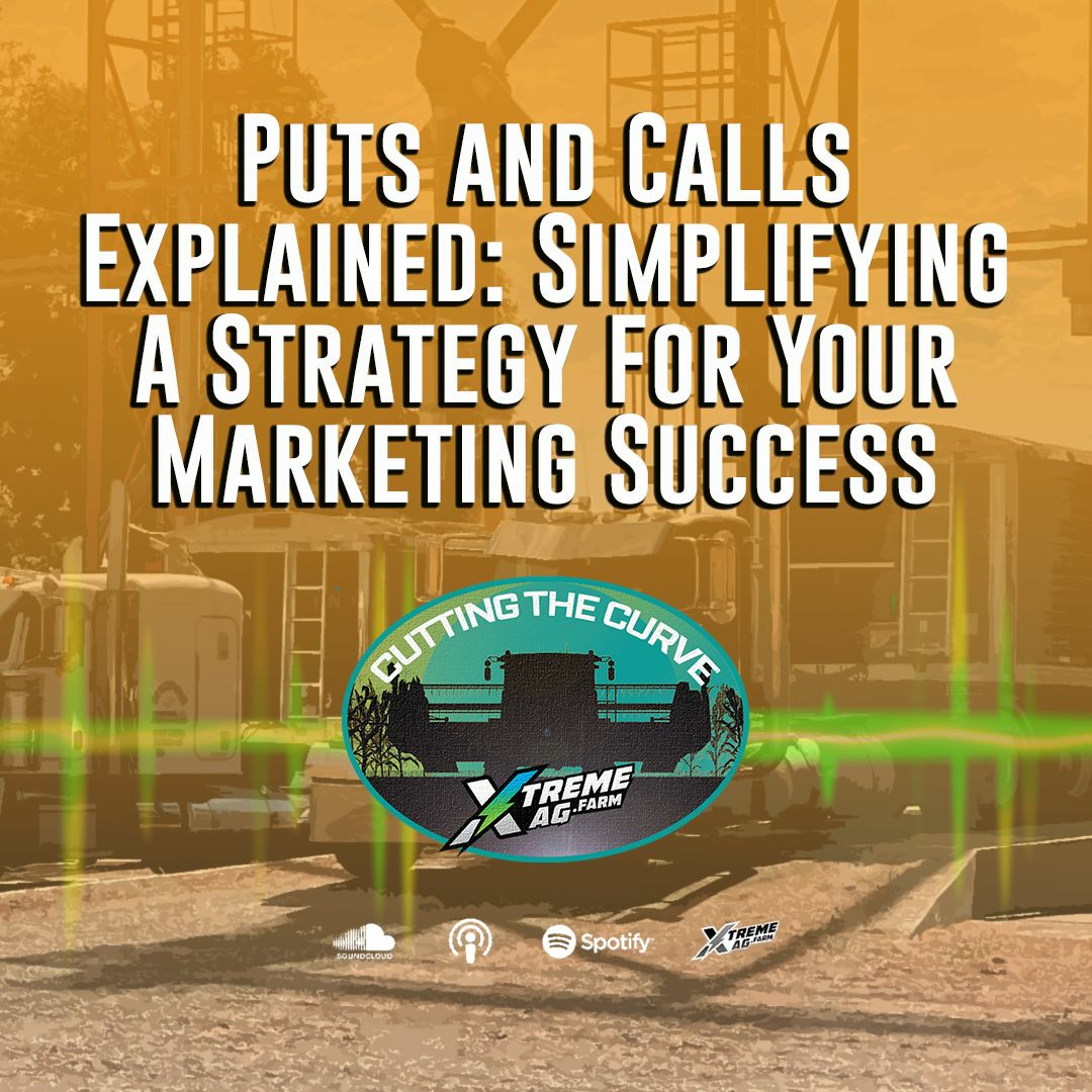 Puts and Calls Explained: Simplifying A Strategy For Your Marketing Success