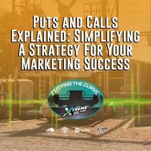 Puts and Calls Explained: Simplifying A Strategy For Your Marketing Success