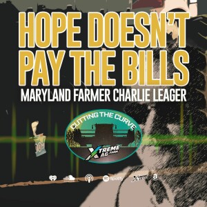 Hope Doesn’t Pay the Bills - A Discussion with XA Member Charlie Leager