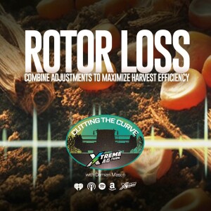 Rotor Loss: Combine Adjustments to Maximize Harvest Efficiency