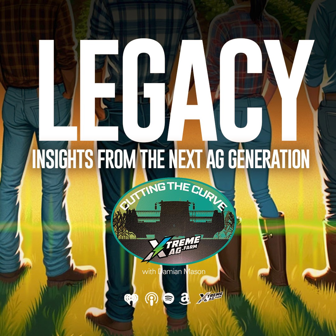 XtremeAg: Cutting The Curve Podcast