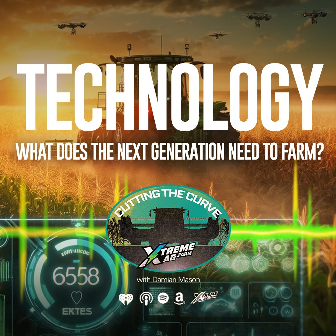 Technology: What Does The Next Generation Need to Farm?