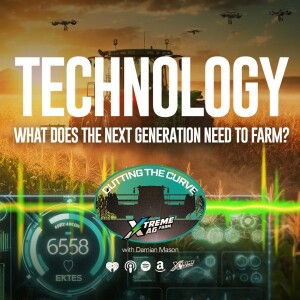 Technology: What Does The Next Generation Need to Farm?