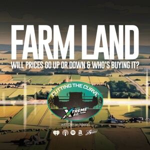 Farming Podcast | Farmland Values in 2025: Is a Correction Coming or Just a Plateau?