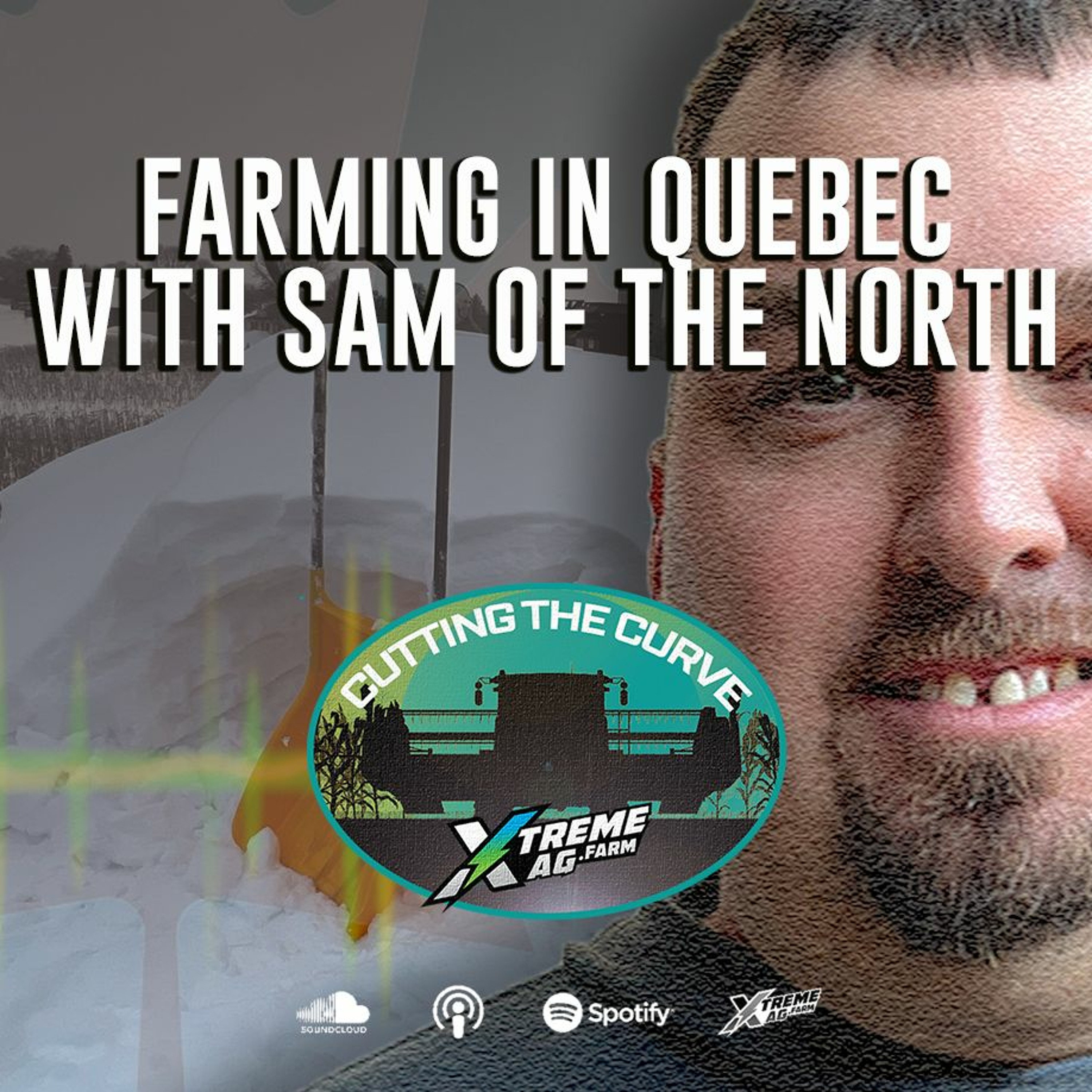 Farming in Quebec With Sam of the North