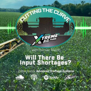 Will There Be Ag Input Shortages?