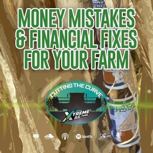 Money Mistakes & Financial Fixes For Your Farming Business