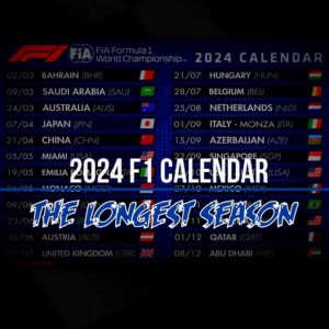 2024 F1 Calendar: The Longest Season