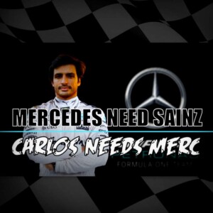 #F1  Mercedes Needs Sainz & Carlos Needs Merc
