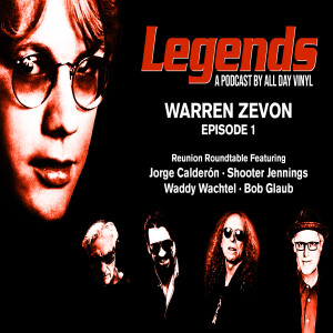 Interview: Warren Zevon Reunion Roundtable with Waddy Wachtel, Shooter Jennings, Jorge Calderón & Bob Glaub