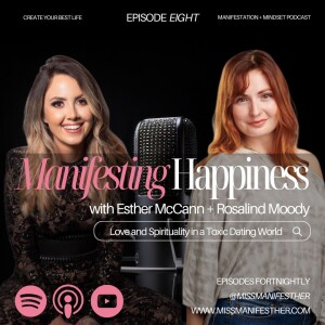 Love and Spirituality in a Toxic Dating World with Rosalind Moody