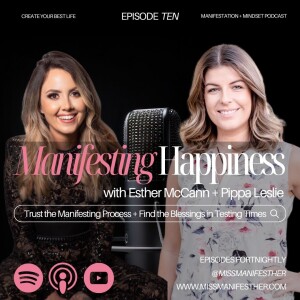 Trust the Manifesting Process with Pippa Leslie