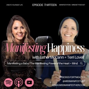 Manifesting a Baby! The Manifesting Power of the Heart & Mind with Terri Lovell