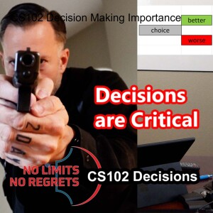 CS102 Decisions Importance and Basic Concepts