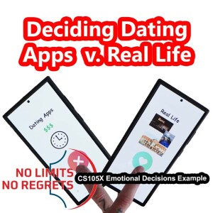 CS105x Decision on Continuing Dating Apps or Not