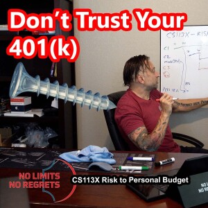 CS113X Financial Risk - Don't Trust Your 401(k)