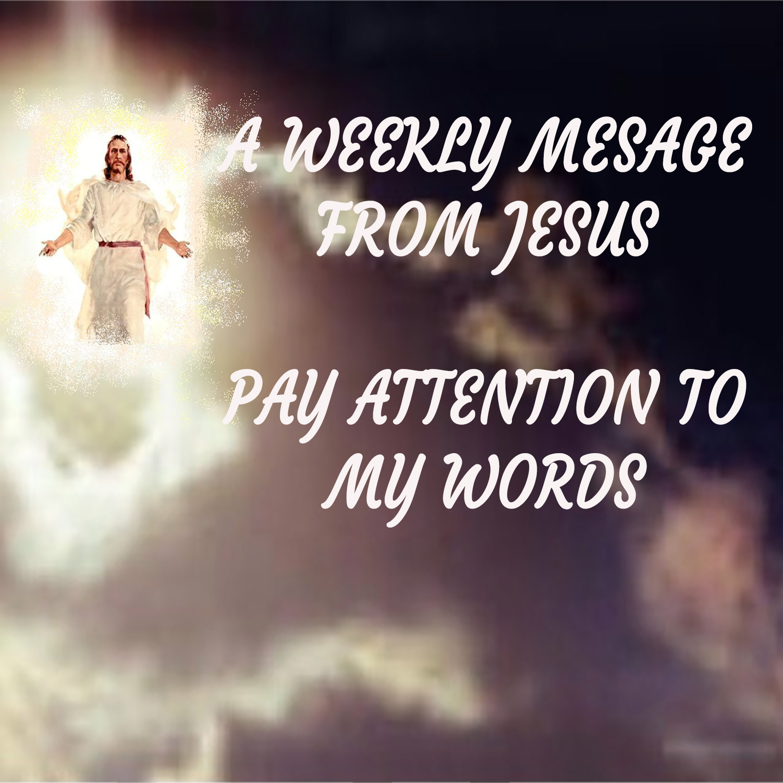 A Weekly Message From Jesus